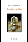 Paraso y exilio, de Jesús Alonso Burgos